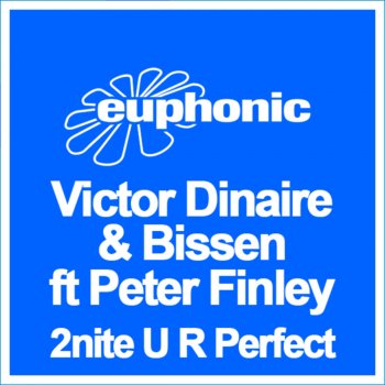 Victor Dinaire feat. Bissen & Peter Finley 2nite U R Perfect (Steve Brian remix)