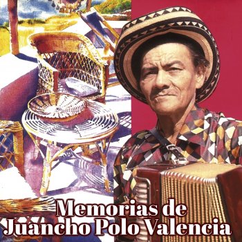 Juancho Polo Valencia El Chupaflor