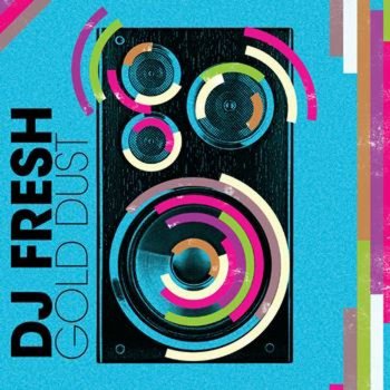 DJ Fresh Gold Dust - Mike Delinquent Project Remix