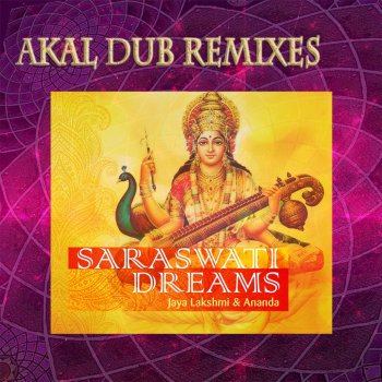 Jaya Lakshmi & Ananda feat. Masood Ali Khan & Deepak Ramapriyan Kali Ma (Akal Dub Remix)