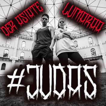 Lumaraa Judas (feat. Der Asiate)