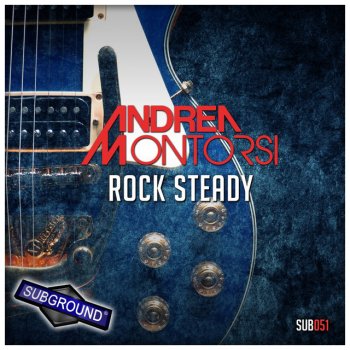 Исполнитель Andrea Montorsi, альбом Rock Steady