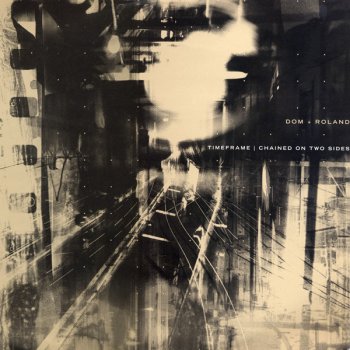 Dom & Roland Chained on Two Sides (12" version)