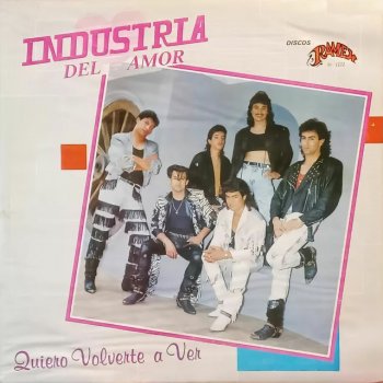 Industria del Amor Ya No Llores Corazón