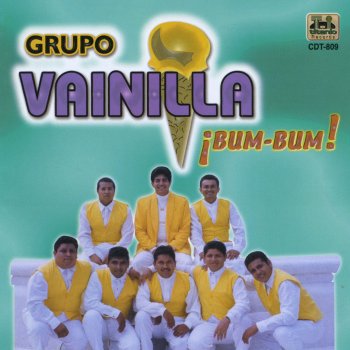 Grupo Vainilla Ahora Sí