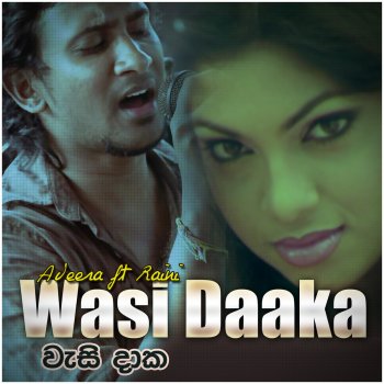 Adeera feat. Raini Wasi daaka