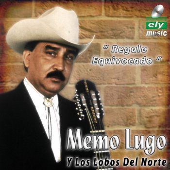 Исполнитель Memo Lugo, альбом Regalo Equivocado
