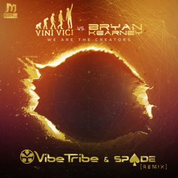 Исполнитель Vini Vici feat. Bryan Kearney, альбом We Are the Creators (Vibe Tribe & Spade Remix)