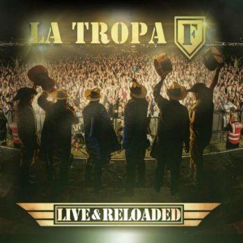 La Tropa F No Soy Perfecto (Live)