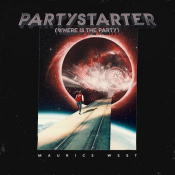 Maurice West Partystarter (Where is the Party)