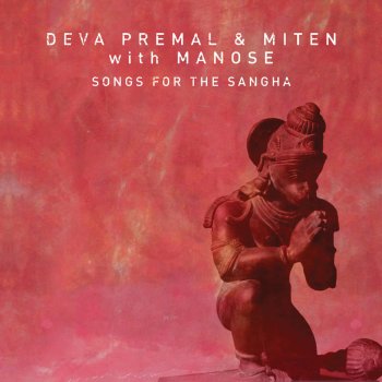 Deva Premal feat. Miten & Manose Ganapati Mantra / Strong My Roots