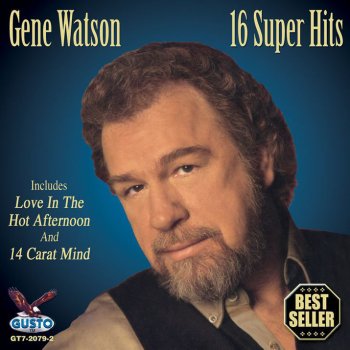 Gene Watson You Pushed Me To The Limit