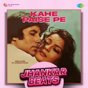 Kishore Kumar Kahe Paise Pe (Jhankar Beats)