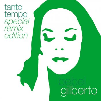 Bebel Gilberto Tanto Tempo