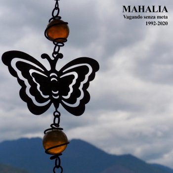 Mahalia Mi Mariposa