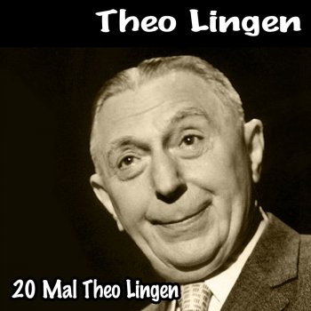 Theo Lingen Ich habe mir ein Schlüsselbund zum Himmelstor besorgt