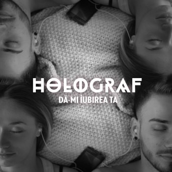 Holograf Da-mi iubirea ta