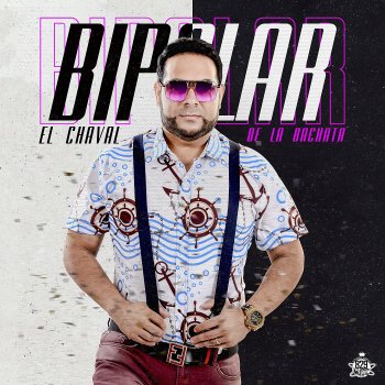Исполнитель El Chaval de la Bachata, альбом Bipolar (Remastered 2022)