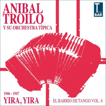 Anibal Troilo Y Su Orquesta Tipica La Revancha