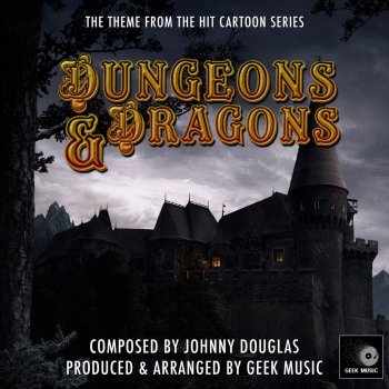 Geek Music Dungeons & Dragons Cartoon - 1983 Main End Title Theme