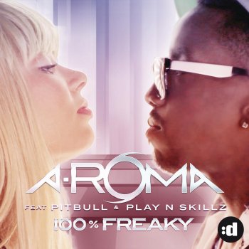 Aroma 100% Freaky (David May Edit Mix)