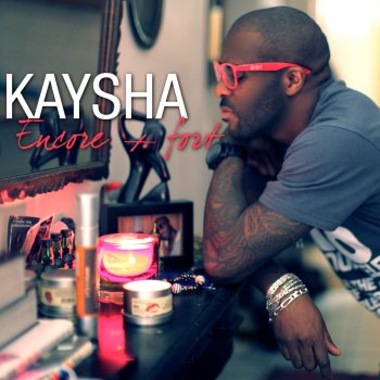 Kaysha Encore + fort (Version Instrumentale)