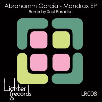 Abraham Garcia Mandrax - Original Mix