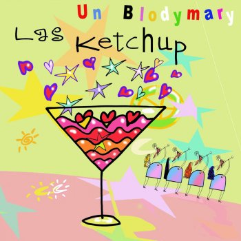 Las Ketchup Se Me Escapo el Maromo