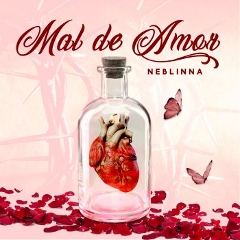 Neblinna Mal de Amor