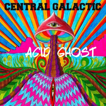 Исполнитель Central Galactic, альбом Acid Ghost