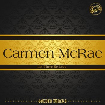 Carmen McRae It Never Entered My Mind