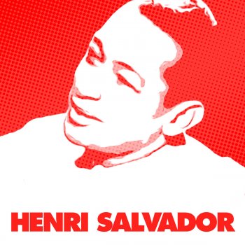 Henri Salvador Indicatif Et Chanson Des 7 Jours