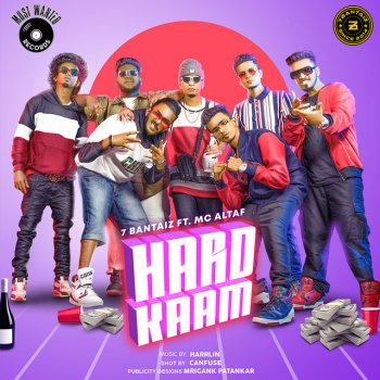 7Bantai'Z feat. MC Altaf & Harrlin Hard Kaam