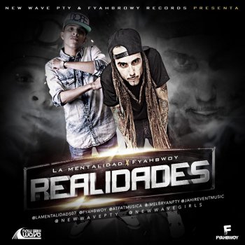 Fyahbwoy feat. La Mentalidad Realidades