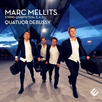 Исполнитель Quatuor Debussy, альбом Mellits: String Quartets Nos. 3, 4 & 5
