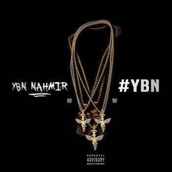 YBN Nahmir Glizzy Hella Geekin