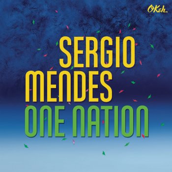Исполнитель Sérgio Mendes, альбом One Nation (feat. Carlinhos Brown)