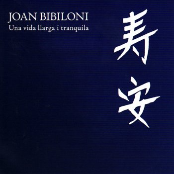 Joan Bibiloni Una Vida Llarga i Tranquila II