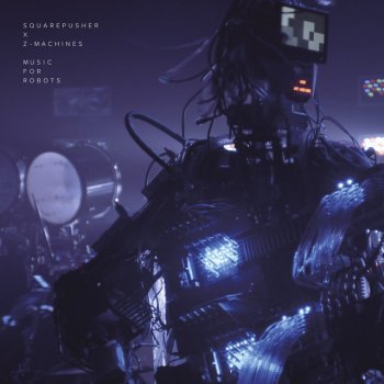 Squarepusher Sad Robot Goes Funny