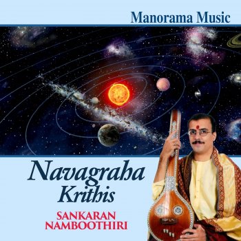 Исполнитель M. K. Sankaran Namboothiri, альбом Navagrahakrithis by Sankaran Namboothiri