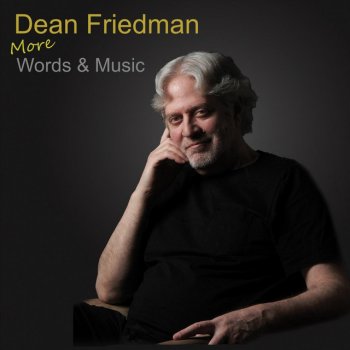 Исполнитель Dean Friedman, альбом More Words & Music