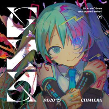 DECO*27 キメラ