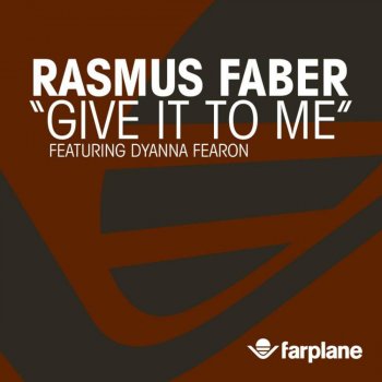 Rasmus Faber Give It to Me (Radio Edit)