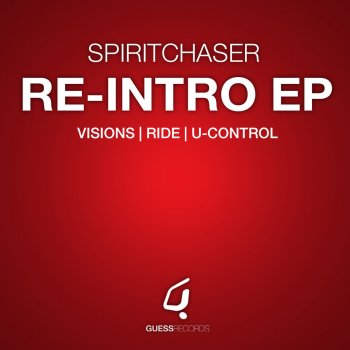 Spiritchaser Visions - Original Mix