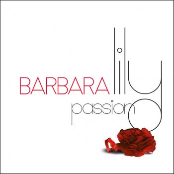 Barbara Je viens - Enregistrement studio inédit