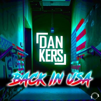 Dan Kers feat. vibronic nation Back in USA - Vibronic Nation Remix Edit