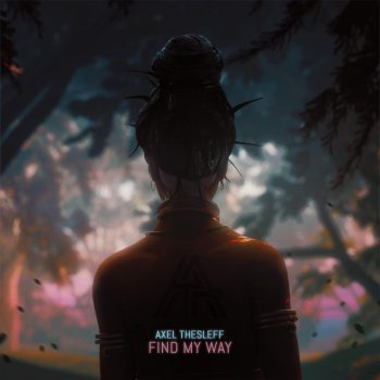 Axel Thesleff Find My Way