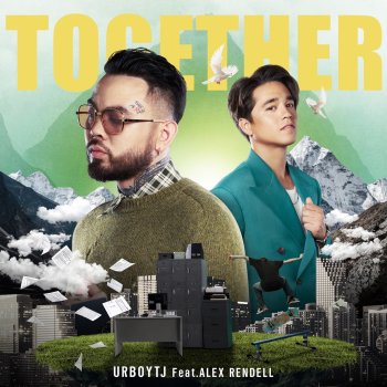 UrboyTJ feat. Alex Rendell ไปด้วยกัน