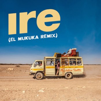 Adekunle Gold Ire (El Mukuka Remix)