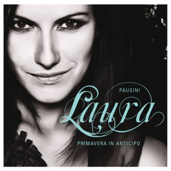 Laura Pausini Primavera in anticipo (It Is My Song) [Duet with James Blunt]